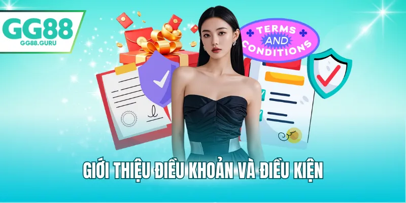 Giới thiệu điều khoản và điều kiện